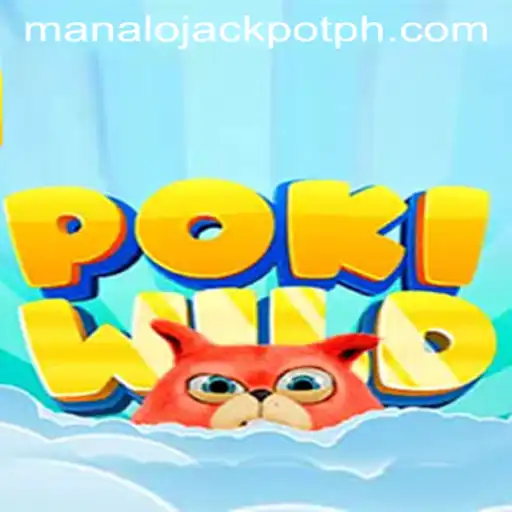 Discover the Thrilling World of PokiWild: ManaloJackpot Awaits