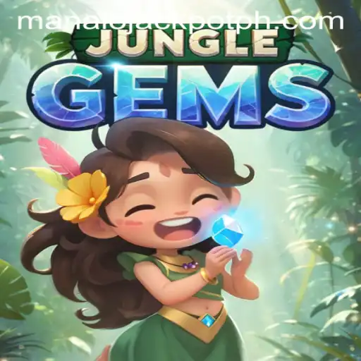 Exploring the Excitement of JungleGems and the Exclusive ManaloJackpot