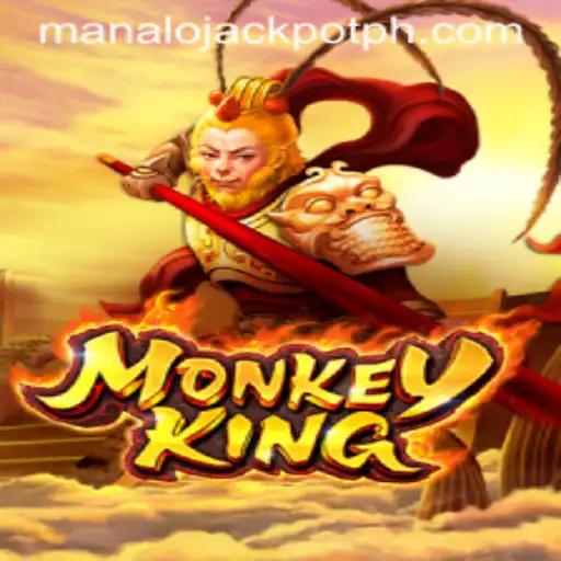 Exploring the Exciting World of MonkeyKing and the Thrills of ManaloJackpot