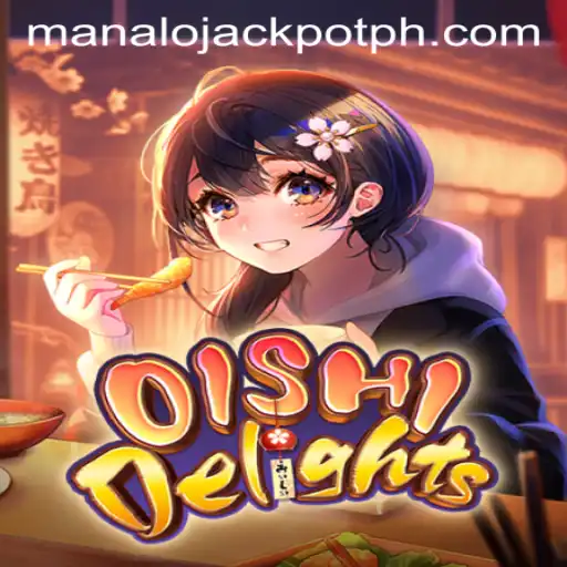 Exploring OishiDelights: A Glimpse into the Thrilling Realm of ManaloJackpot