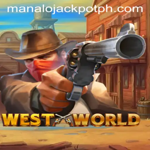 Discover the Thrilling World of WestWorld: Enter the ManaloJackpot Challenge
