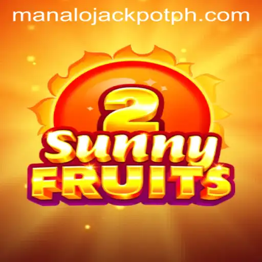 Exploring SunnyFruits2: A Bright Adventure