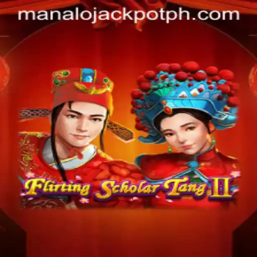 Flirting Scholar Tang II: A Captivating Journey into Romantic Adventures and Jackpot Wins