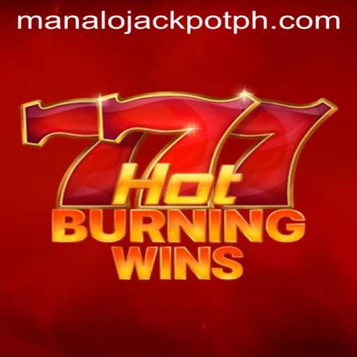 Explore HotBurningWins: A Thrilling Journey with ManaloJackpot