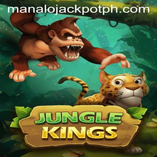 Discover the Thrills of JungleKings and the Excitement of ManaloJackpot