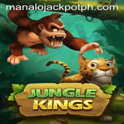 Discover the Thrills of JungleKings and the Excitement of ManaloJackpot