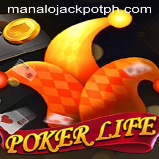 Discover PokerLife: The Ultimate Gaming Experience with ManaloJackpot