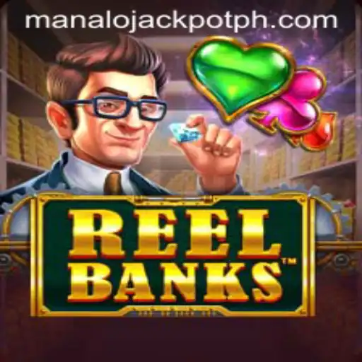 ReelBanks and the Thrill of ManaloJackpot: A Deep Dive into the Game