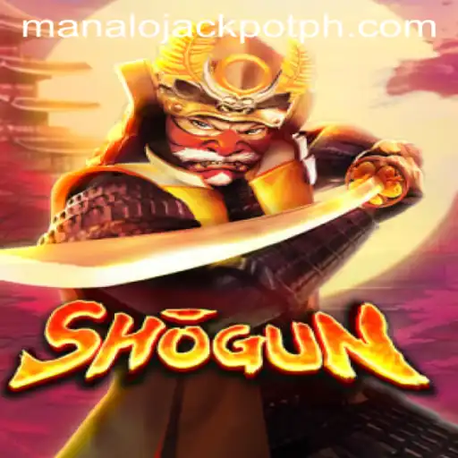 The Strategic World of Shogun and the Thrill of ManaloJackpot